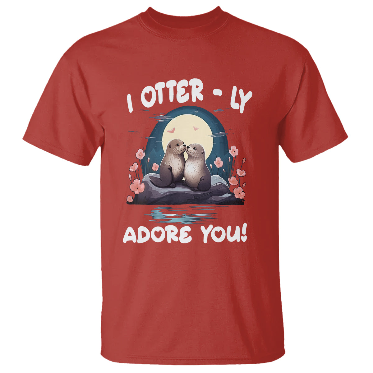 Valentine's Day T Shirt I Otterly Adore You Cute Otter Holding Hand Kisses - Wonder Print Shop