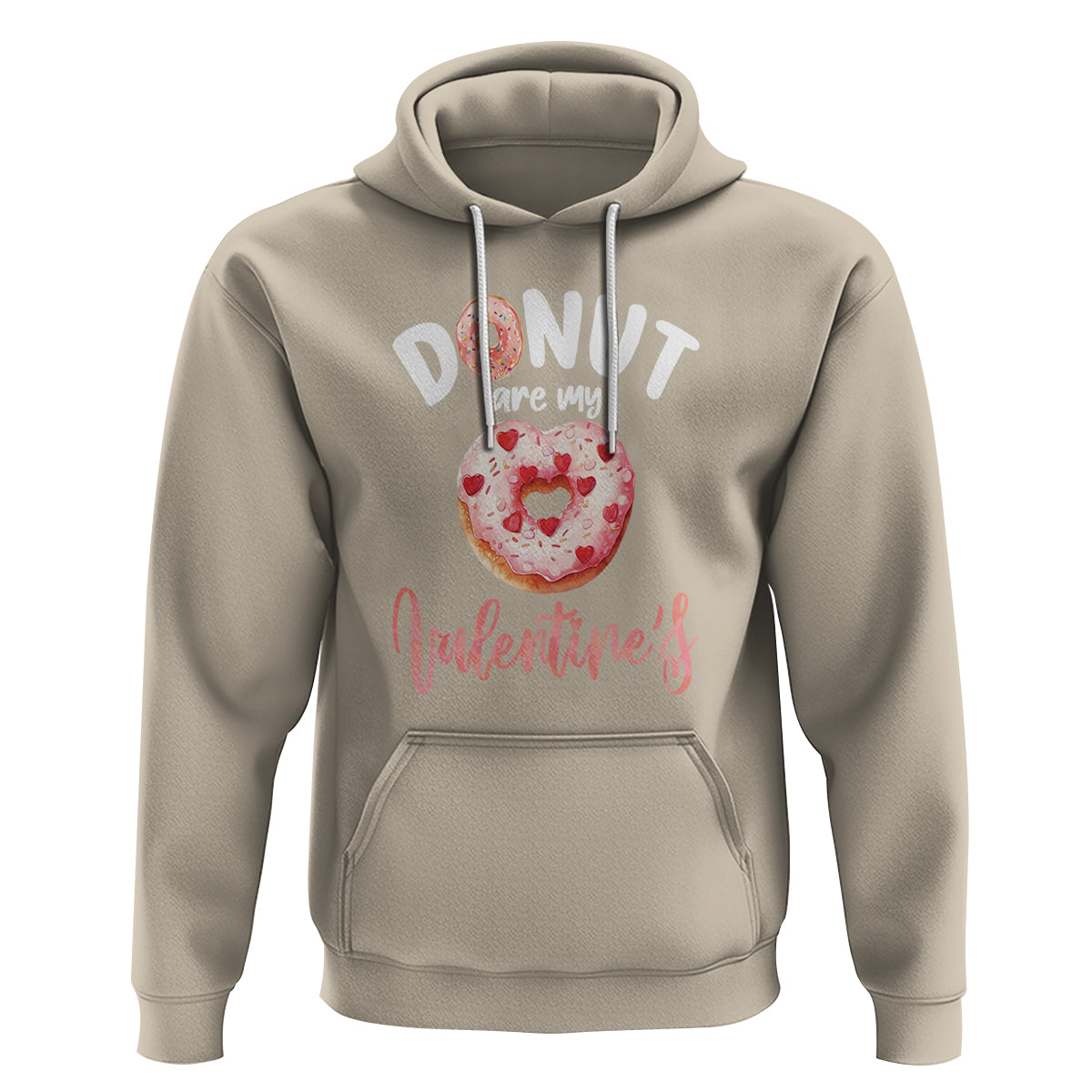Valentine's Day Hoodie Donuts Are My Valentine Food Joke - Wonder Print Shop