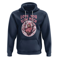 Valentine's Day Hoodie Love You Slow Much Funny Sloth Hearts Cute Lazy - Wonder Print Shop