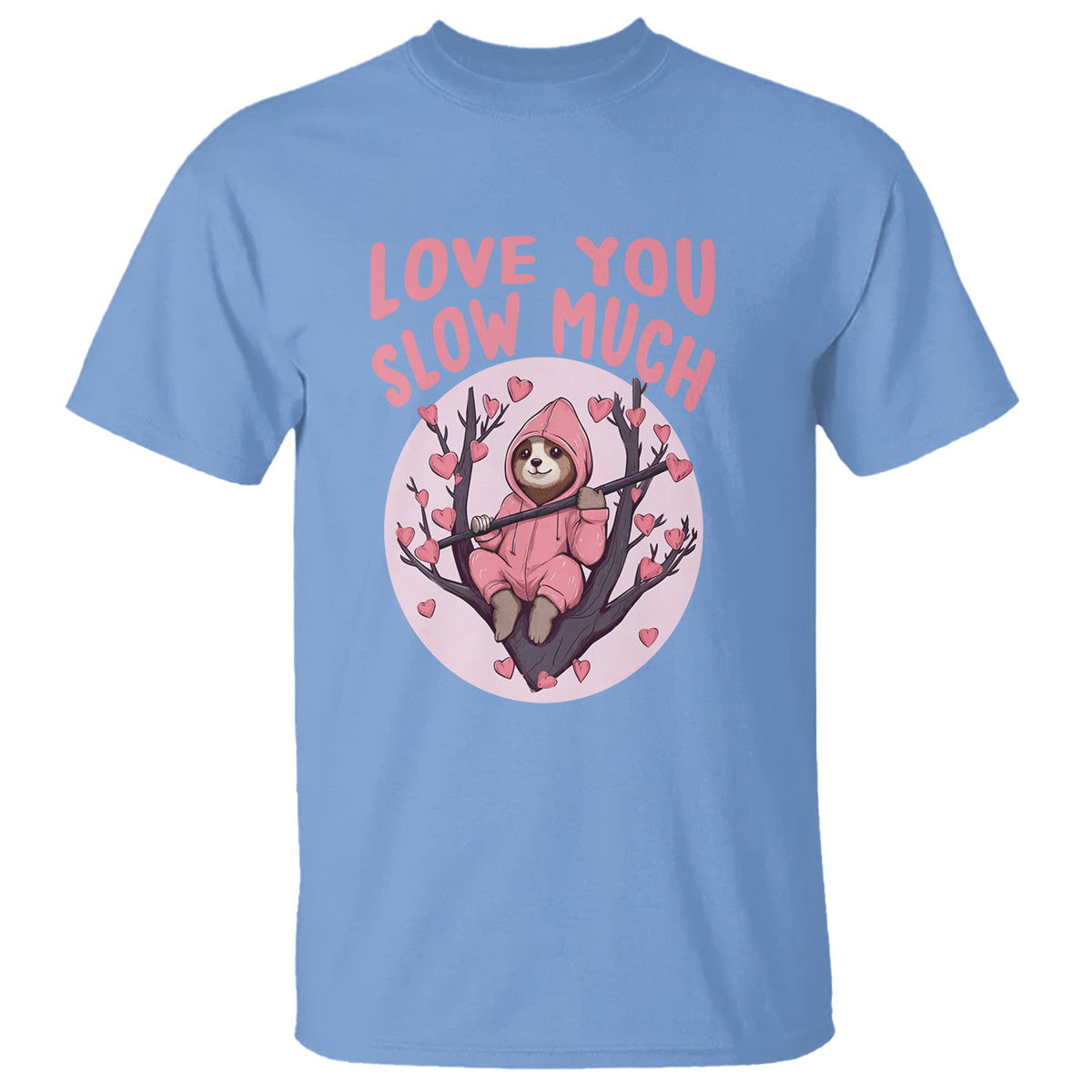 Valentine's Day T Shirt Love You Slow Much Funny Sloth Hearts Cute Lazy - Wonder Print Shop
