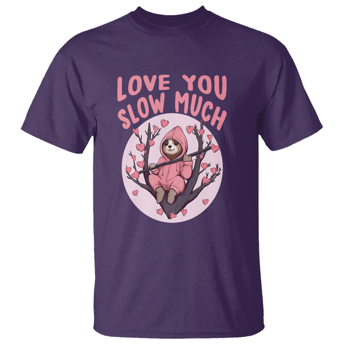 Valentine's Day T Shirt Love You Slow Much Funny Sloth Hearts Cute Lazy - Wonder Print Shop