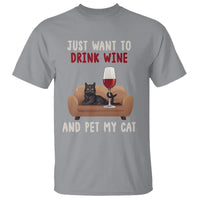 I Just Want to Drink Wine And Pet My Cat T Shirt - Wonder Print Shop