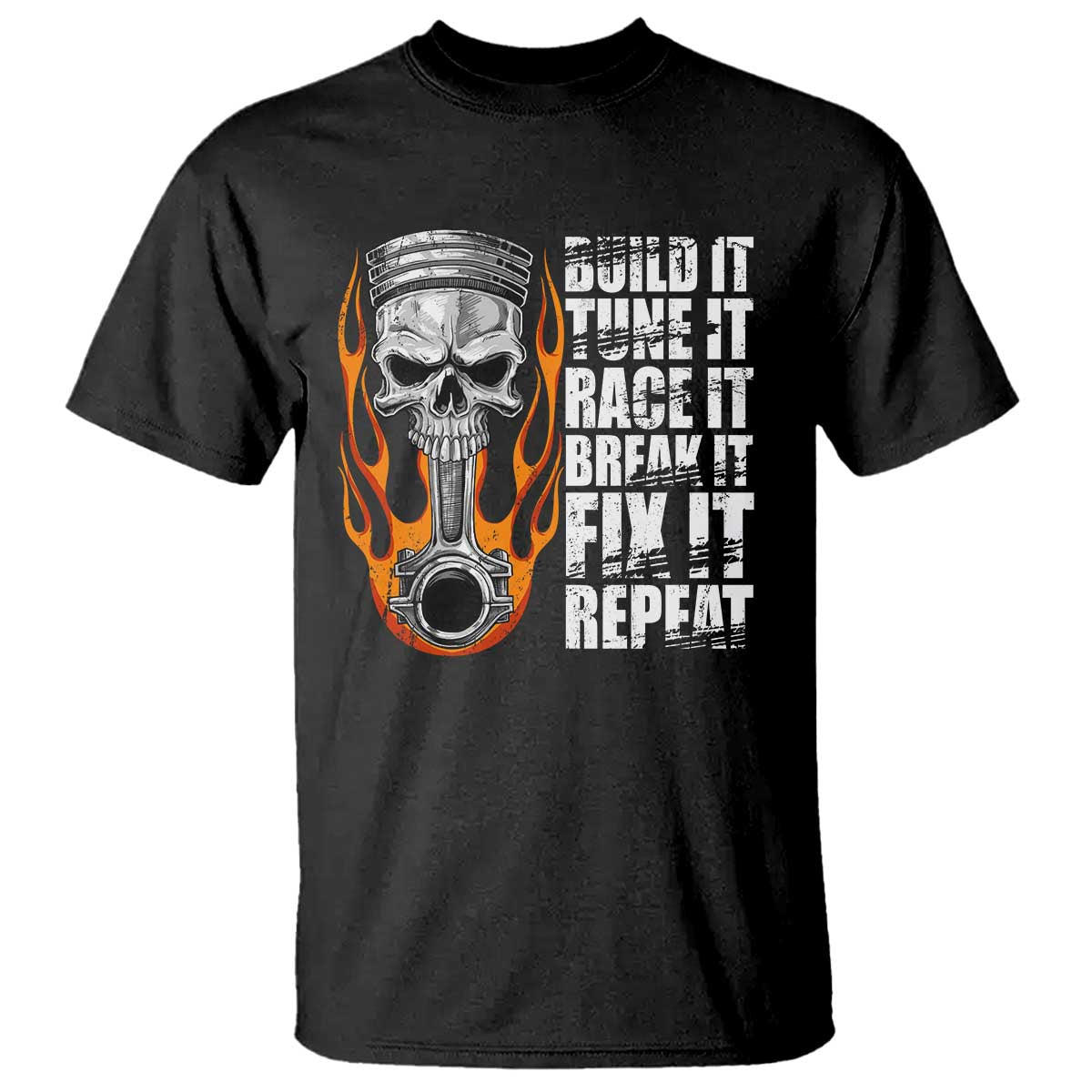 Racing Car T Shirt Build It Tune It Race It Break It