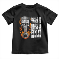 Racing Car Toddler T Shirt Build It Tune It Race It Break It