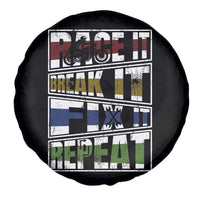Racing Spare Tire Cover Race It Break It Fix It Repeat Racer