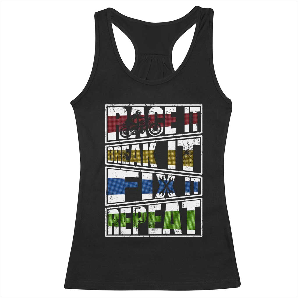 Racing Racerback Tank Top Race It Break It Fix It Repeat Racer