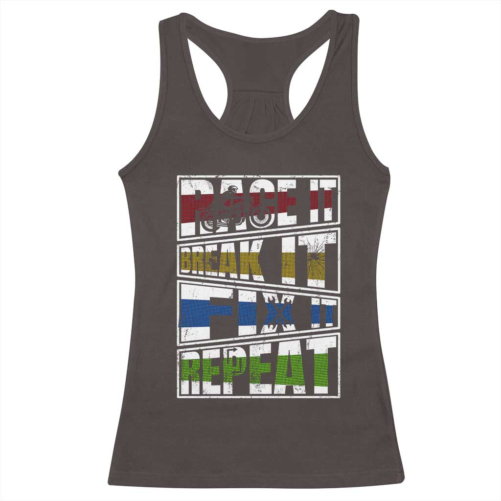 Racing Racerback Tank Top Race It Break It Fix It Repeat Racer