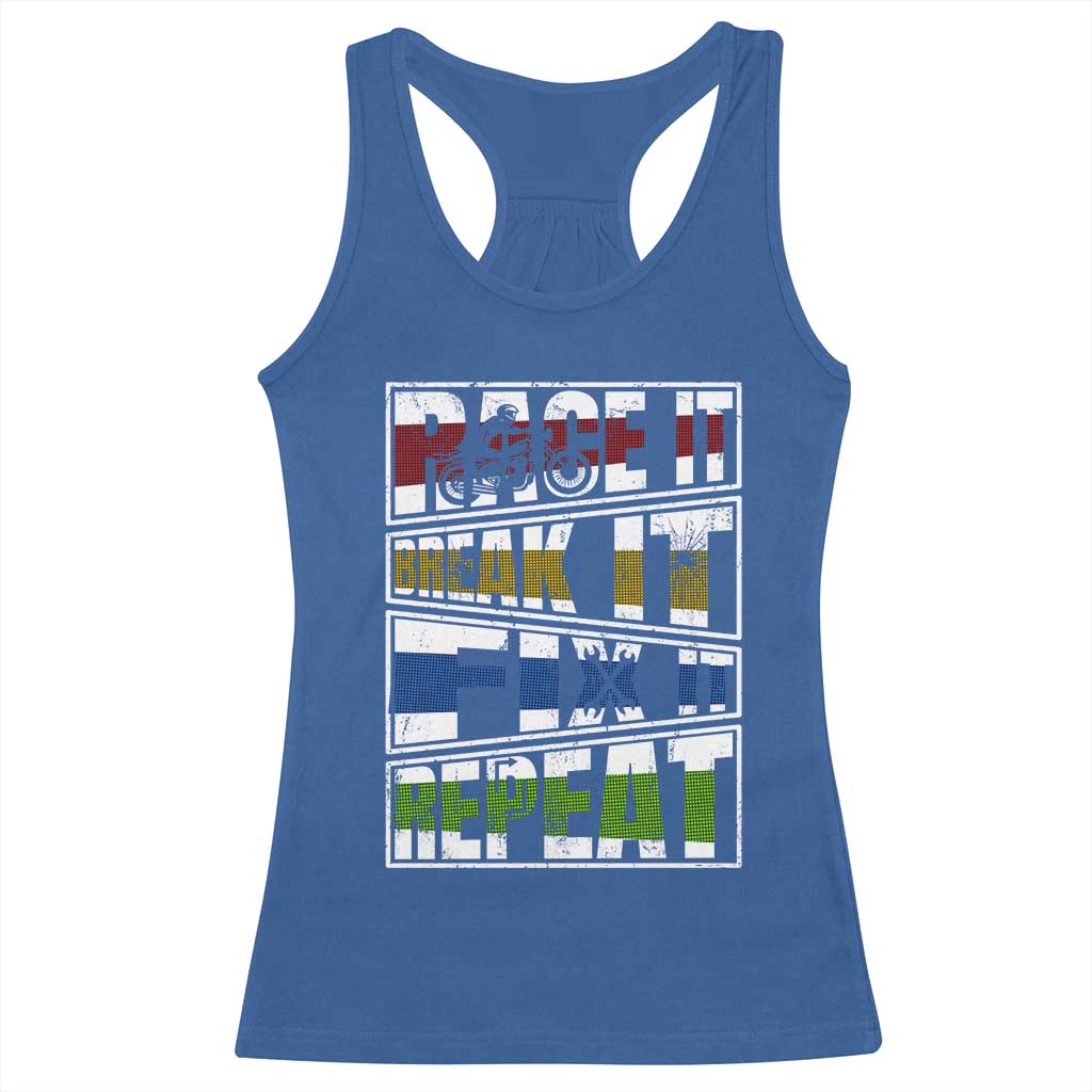 Racing Racerback Tank Top Race It Break It Fix It Repeat Racer