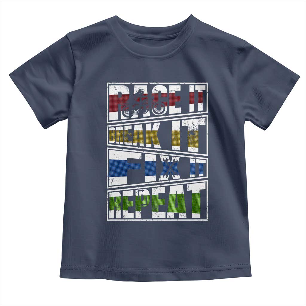 Racing Toddler T Shirt Race It Break It Fix It Repeat Racer