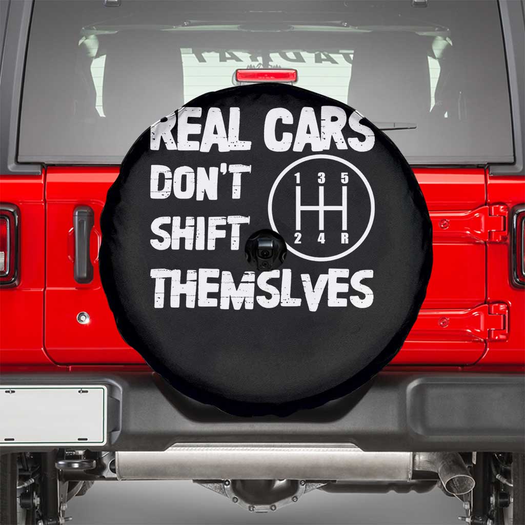 Racing Car Spare Tire Cover Real Cars Don't Shift Themselves