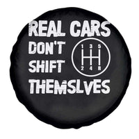 Racing Car Spare Tire Cover Real Cars Don't Shift Themselves