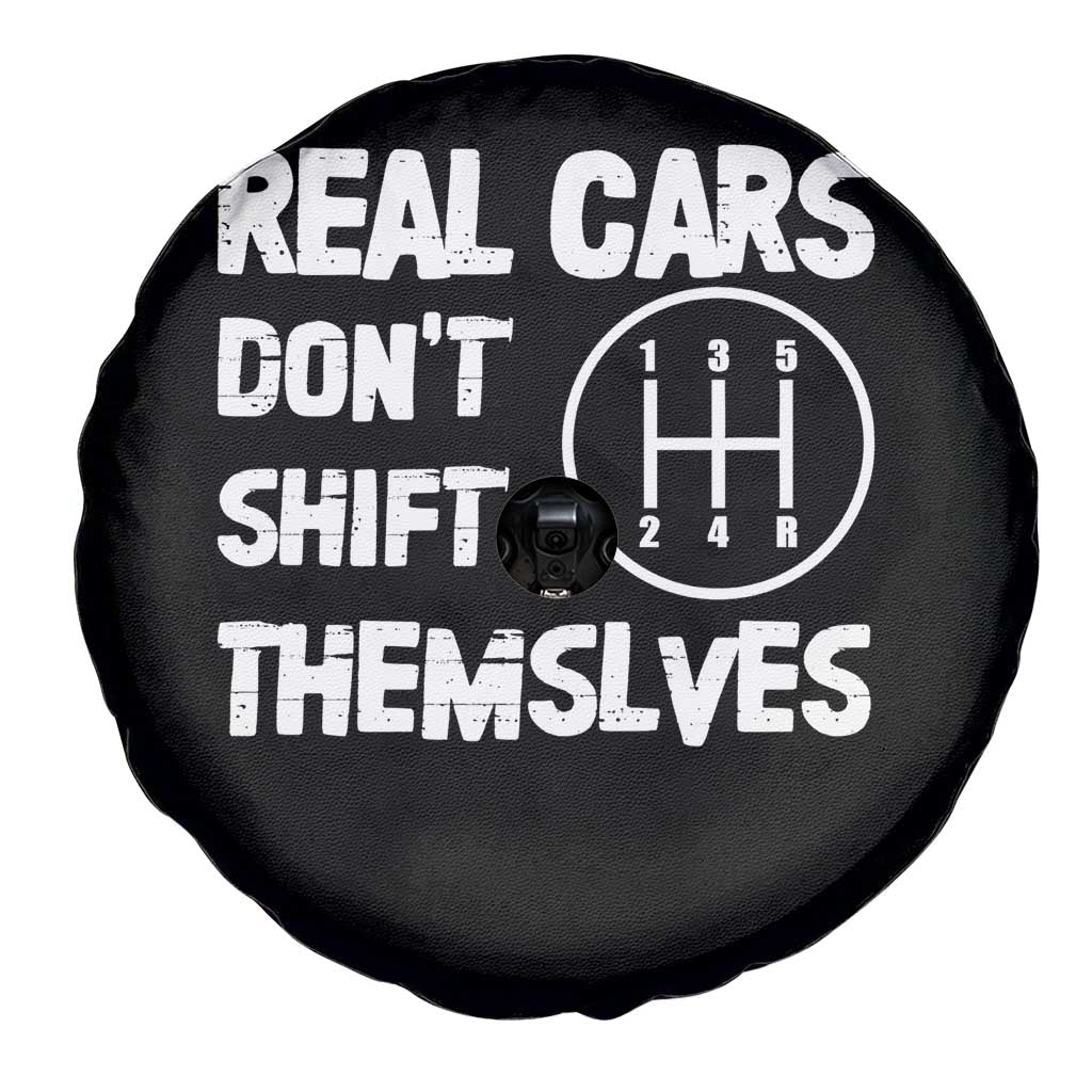 Racing Car Spare Tire Cover Real Cars Don't Shift Themselves