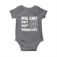 Racing Car Baby Onesie Real Cars Don't Shift Themselves
