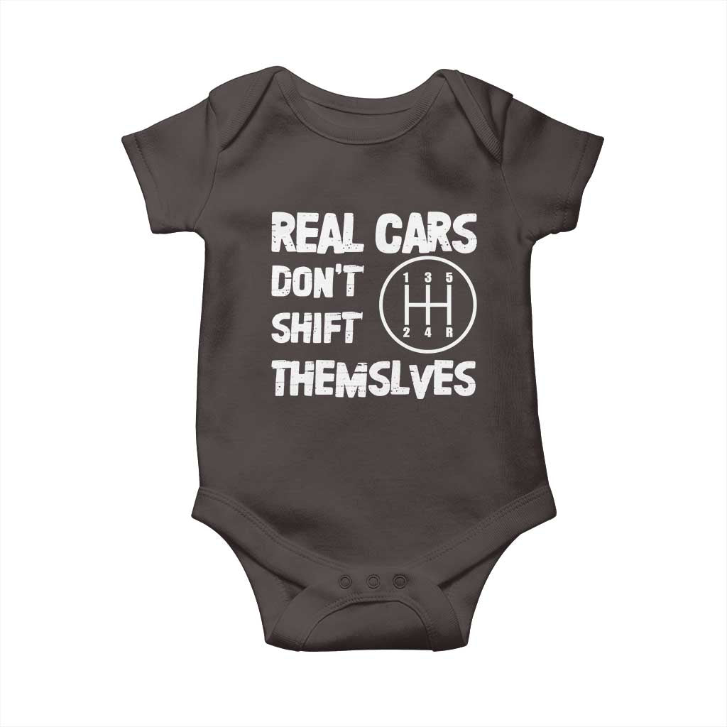 Racing Car Baby Onesie Real Cars Don't Shift Themselves