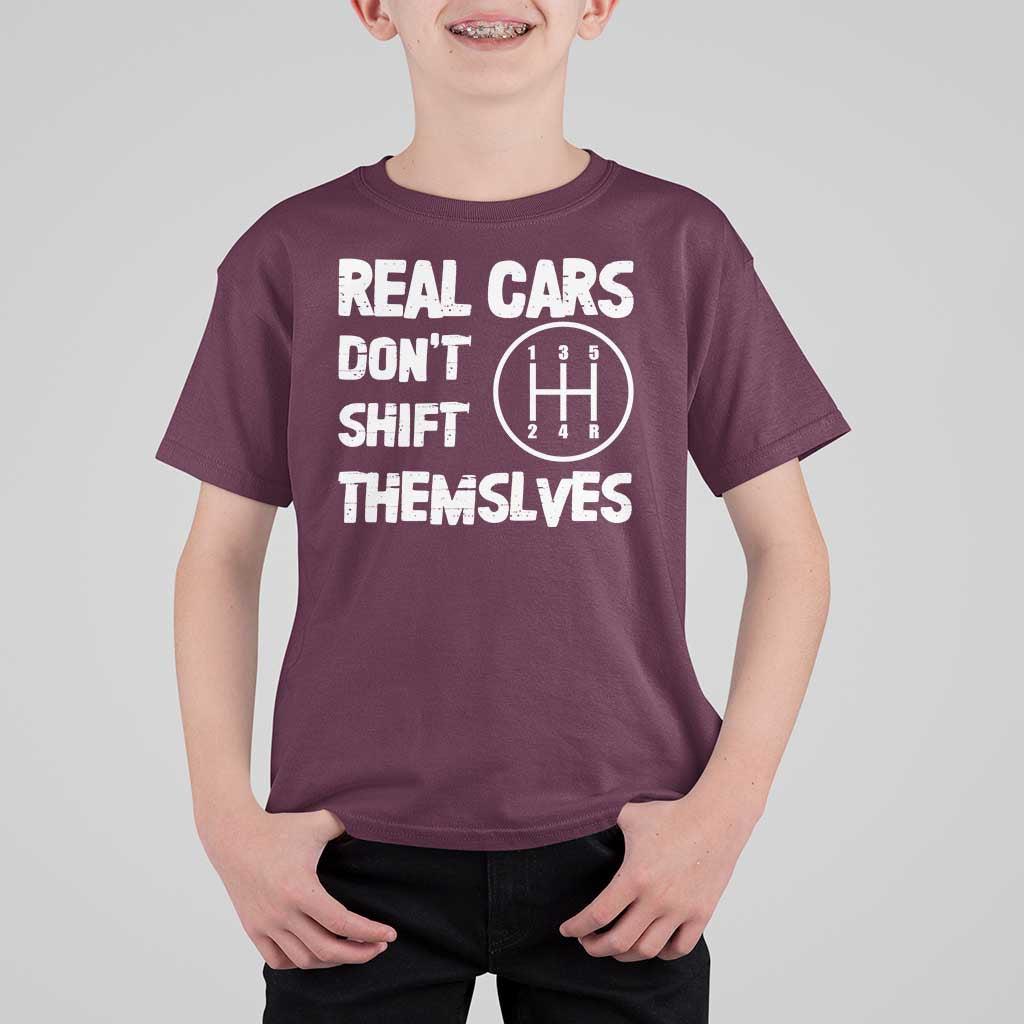 Racing Car T Shirt For Kid Real Cars Don't Shift Themselves