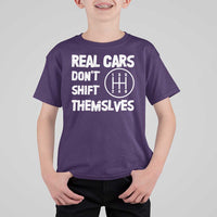 Racing Car T Shirt For Kid Real Cars Don't Shift Themselves