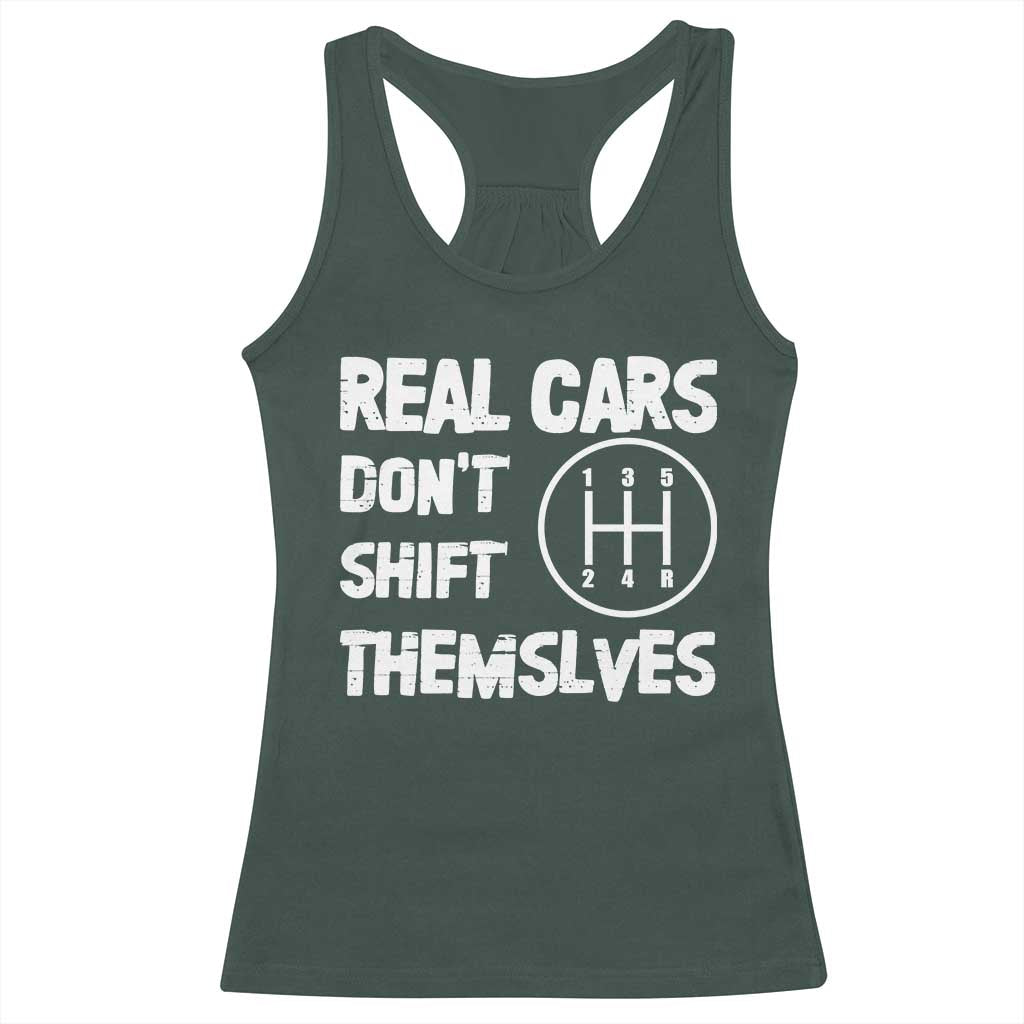 Racing Car Racerback Tank Top Real Cars Don't Shift Themselves
