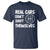Racing Car T Shirt Real Cars Don't Shift Themselves