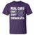 Racing Car T Shirt Real Cars Don't Shift Themselves