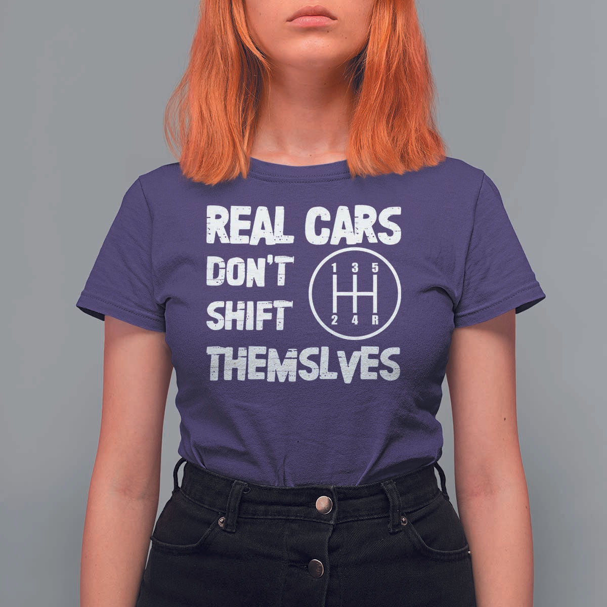 Racing Car T Shirt For Women Real Cars Don't Shift Themselves