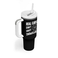 Racing Car Tumbler With Handle Real Cars Don't Shift Themselves