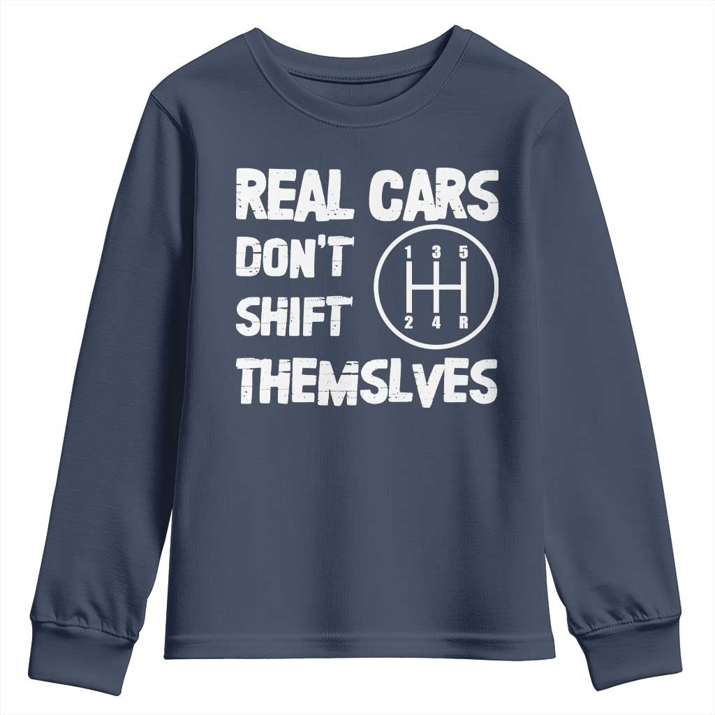 Racing Car Youth Sweatshirt Real Cars Don't Shift Themselves