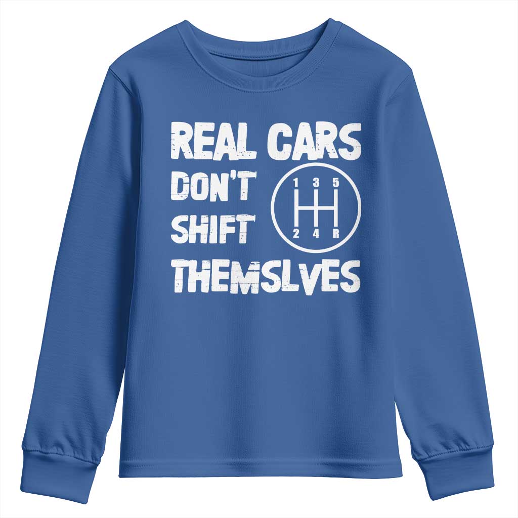 Racing Car Youth Sweatshirt Real Cars Don't Shift Themselves