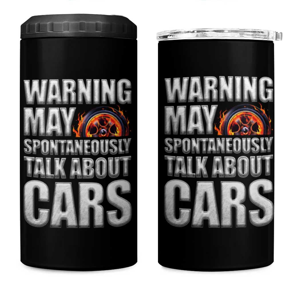 Car Lover 4 in 1 Can Cooler Tumbler Warning May Spontaneously Talk About Cars