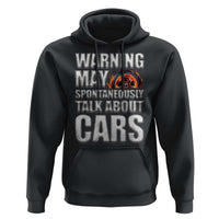 Car Lover Hoodie Warning May Spontaneously Talk About Cars