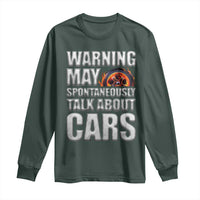 Car Lover Long Sleeve Shirt Warning May Spontaneously Talk About Cars
