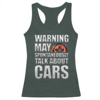 Car Lover Racerback Tank Top Warning May Spontaneously Talk About Cars
