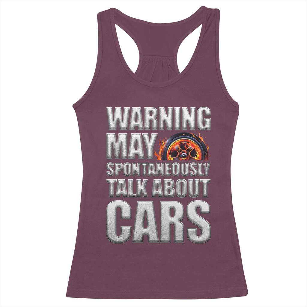 Car Lover Racerback Tank Top Warning May Spontaneously Talk About Cars
