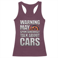Car Lover Racerback Tank Top Warning May Spontaneously Talk About Cars