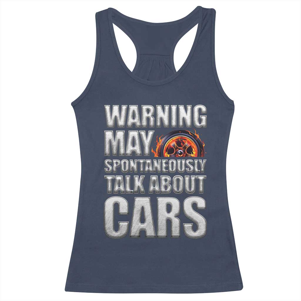 Car Lover Racerback Tank Top Warning May Spontaneously Talk About Cars