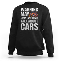 Car Lover Sweatshirt Warning May Spontaneously Talk About Cars