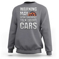 Car Lover Sweatshirt Warning May Spontaneously Talk About Cars
