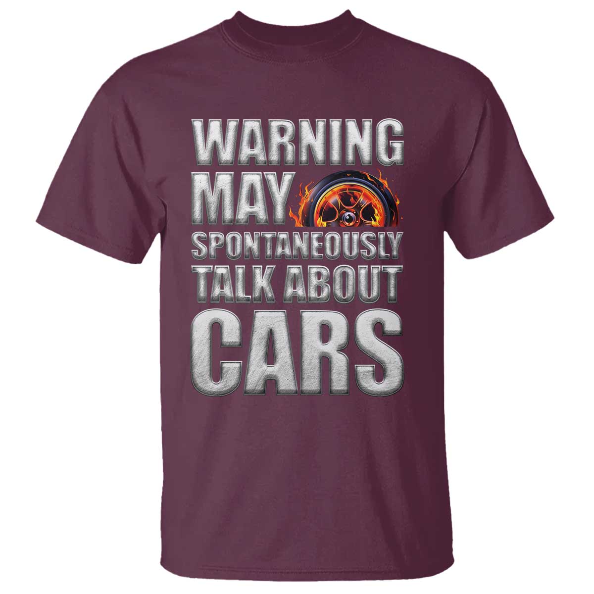Car Lover T Shirt Warning May Spontaneously Talk About Cars
