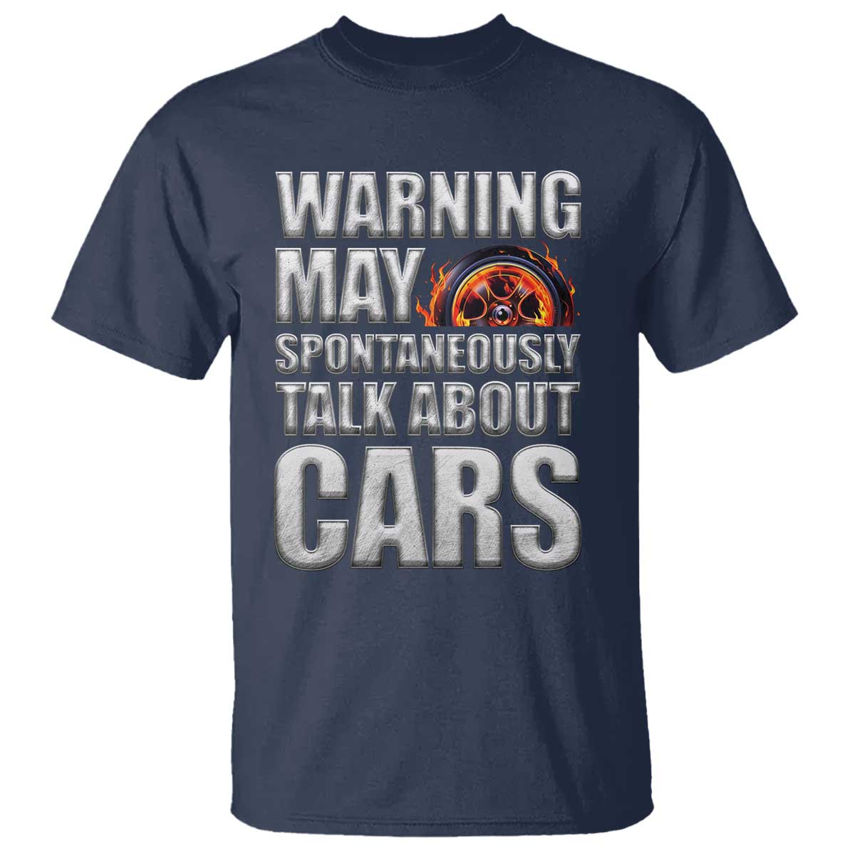 Car Lover T Shirt Warning May Spontaneously Talk About Cars