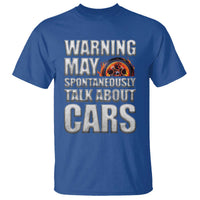 Car Lover T Shirt Warning May Spontaneously Talk About Cars