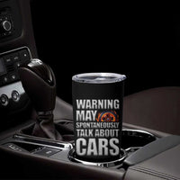 Car Lover Tumbler Cup Warning May Spontaneously Talk About Cars