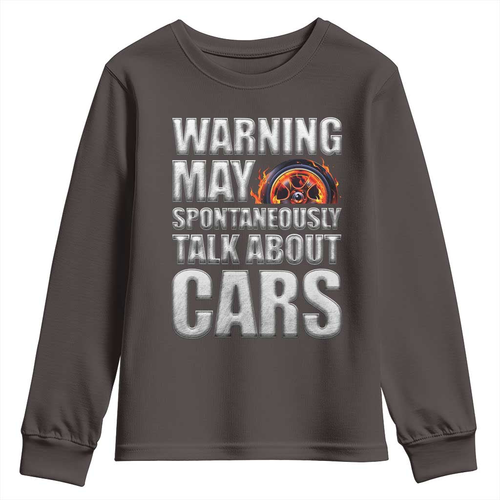 Car Lover Youth Sweatshirt Warning May Spontaneously Talk About Cars