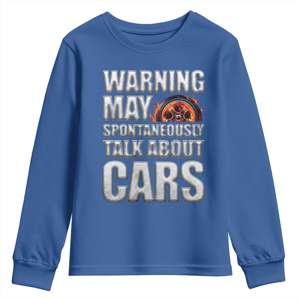 Car Lover Youth Sweatshirt Warning May Spontaneously Talk About Cars