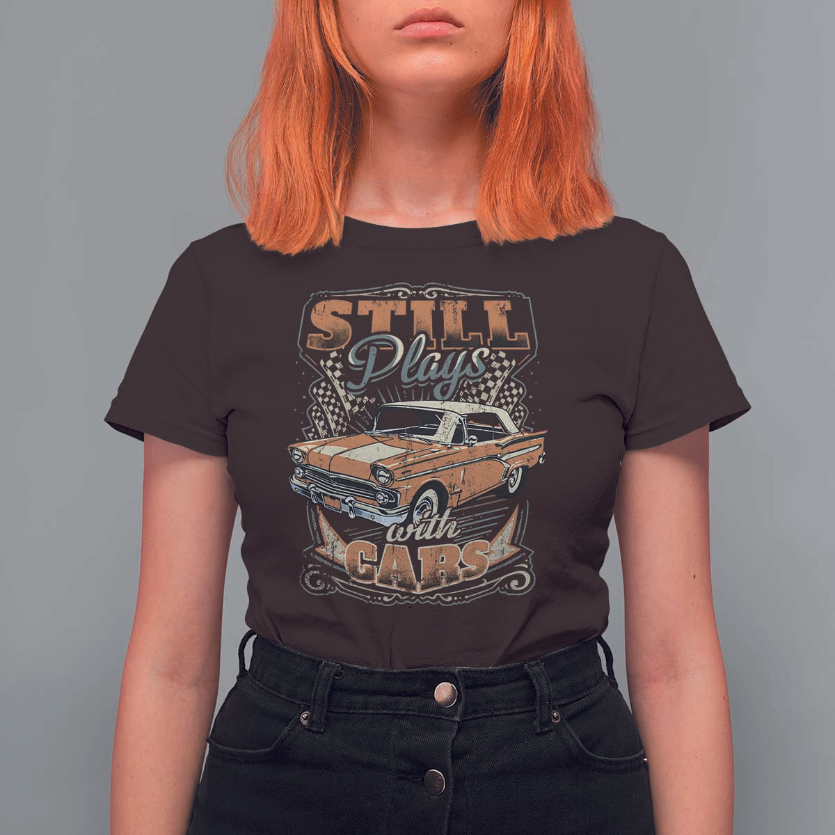 Funny Car Lover T Shirt For Women Still Plays With Cars