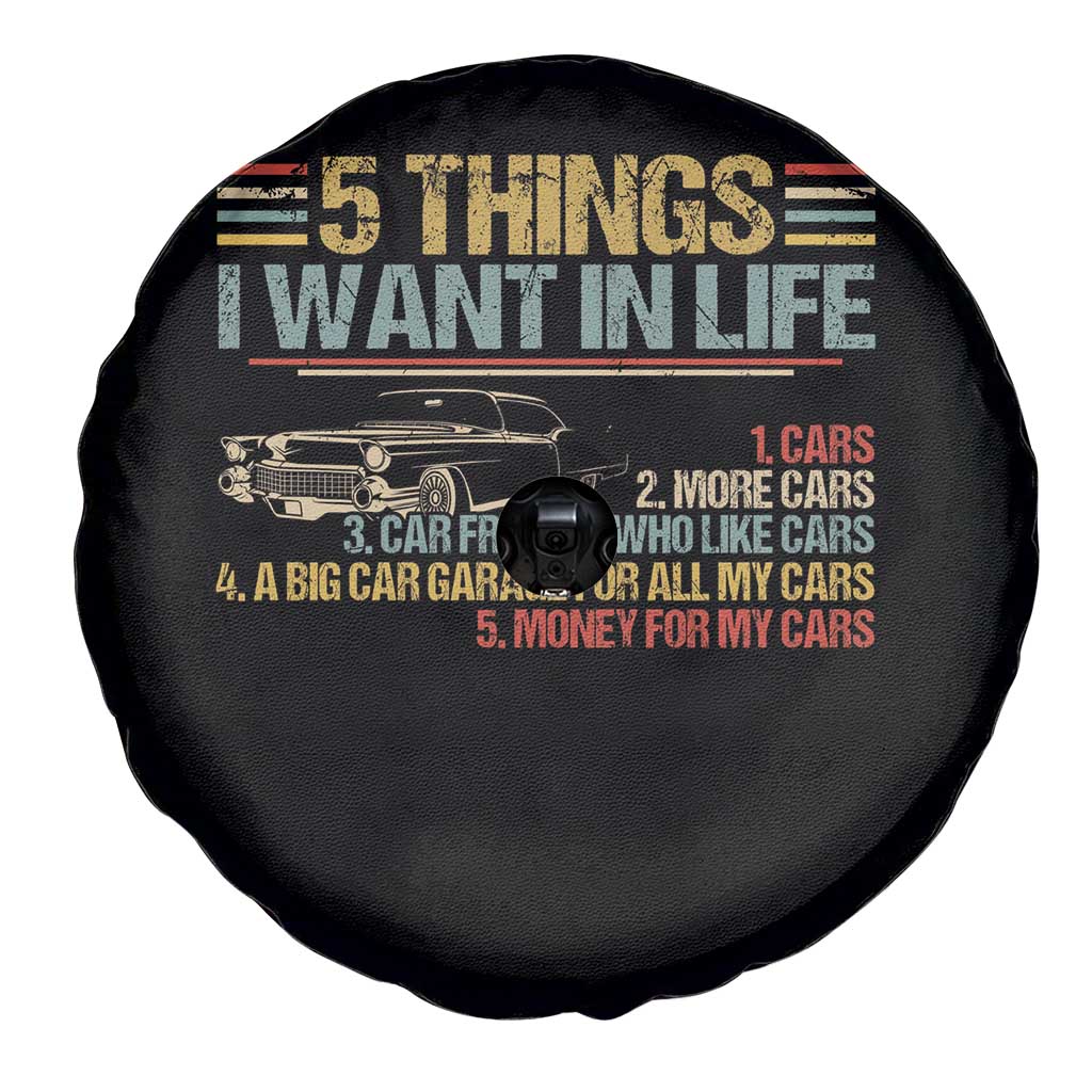 Car Lover Spare Tire Cover 5 Things I Want In Life Cars More Cars