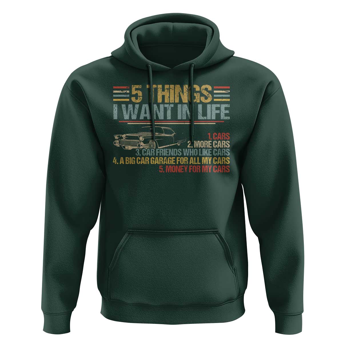 Car Lover Hoodie 5 Things I Want In Life Cars More Cars