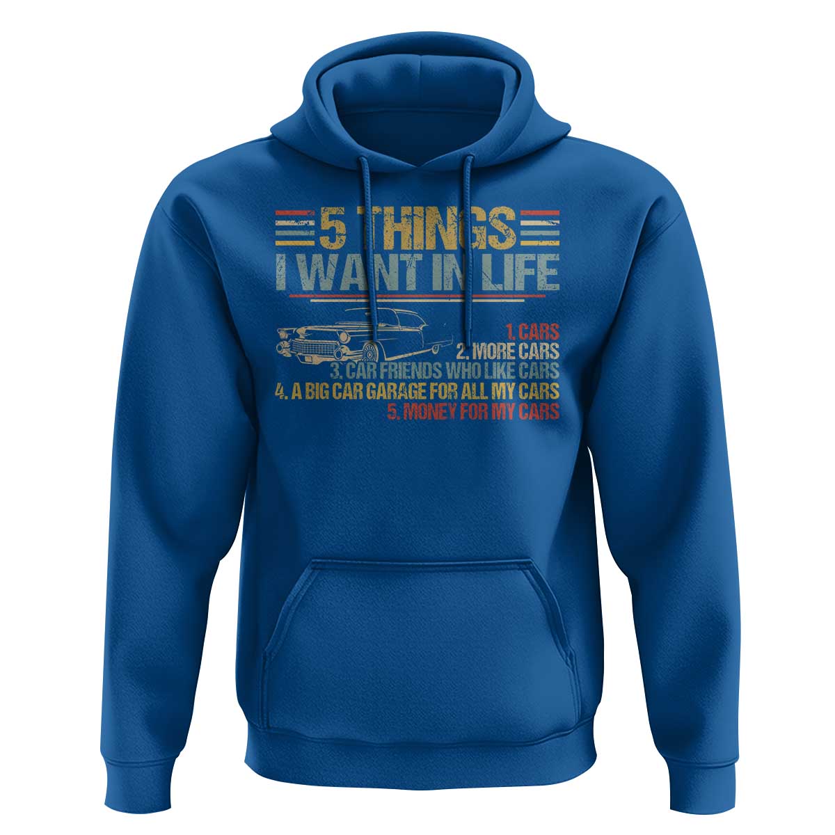 Car Lover Hoodie 5 Things I Want In Life Cars More Cars