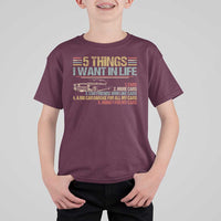 Car Lover T Shirt For Kid 5 Things I Want In Life Cars More Cars
