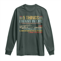 Car Lover Long Sleeve Shirt 5 Things I Want In Life Cars More Cars