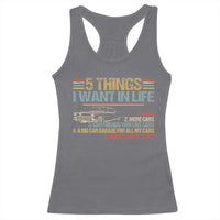 Car Lover Racerback Tank Top 5 Things I Want In Life Cars More Cars