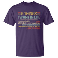 Car Lover T Shirt 5 Things I Want In Life Cars More Cars